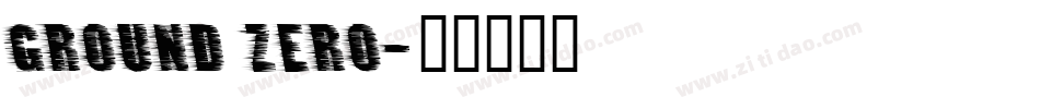 Ground Zero字体转换